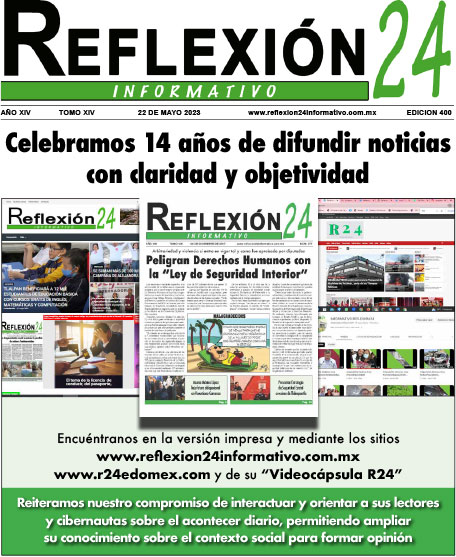 Reflexión 24 No 400 | Celebramos 14 años de difundir noticias con claridad y objetividad