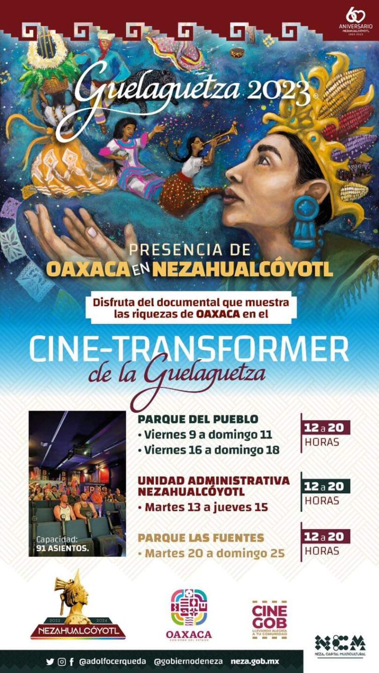 La Guelaguetza 2023 en Nezahualcóyotl con la proyección itinerante del documental “Oaxaca y sus etnias”