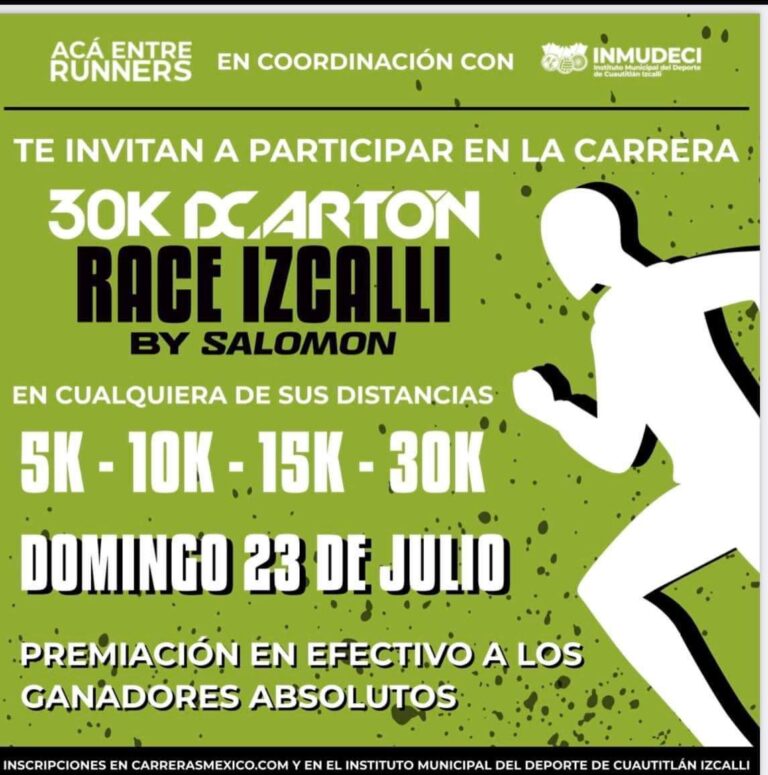 Gobierno municipal de Cuautitlán Izcalli y Acá Entre Runners invitan a la Carrera 30K