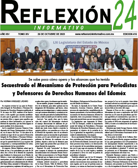 Reflexión 24 No 416 | Secuestrado el Mecanismo de Protección para Periodistas y Defensores de Derechos Humanos del Edoméx