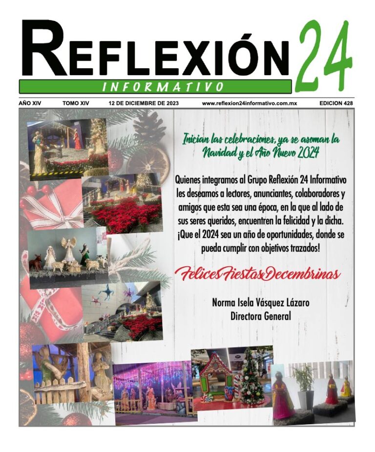 Reflexión 24 No 428 | Inician las celebraciones, ya se asoman la Navidad y el Año Nuevo 2024