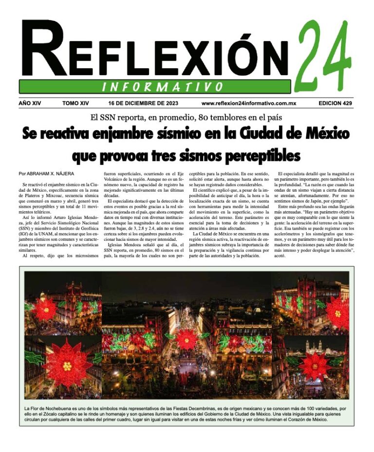 Reflexión 24 No 429 | Se reactiva enjambre sísmico en la Ciudad de México que provoca tres sismos perceptibles