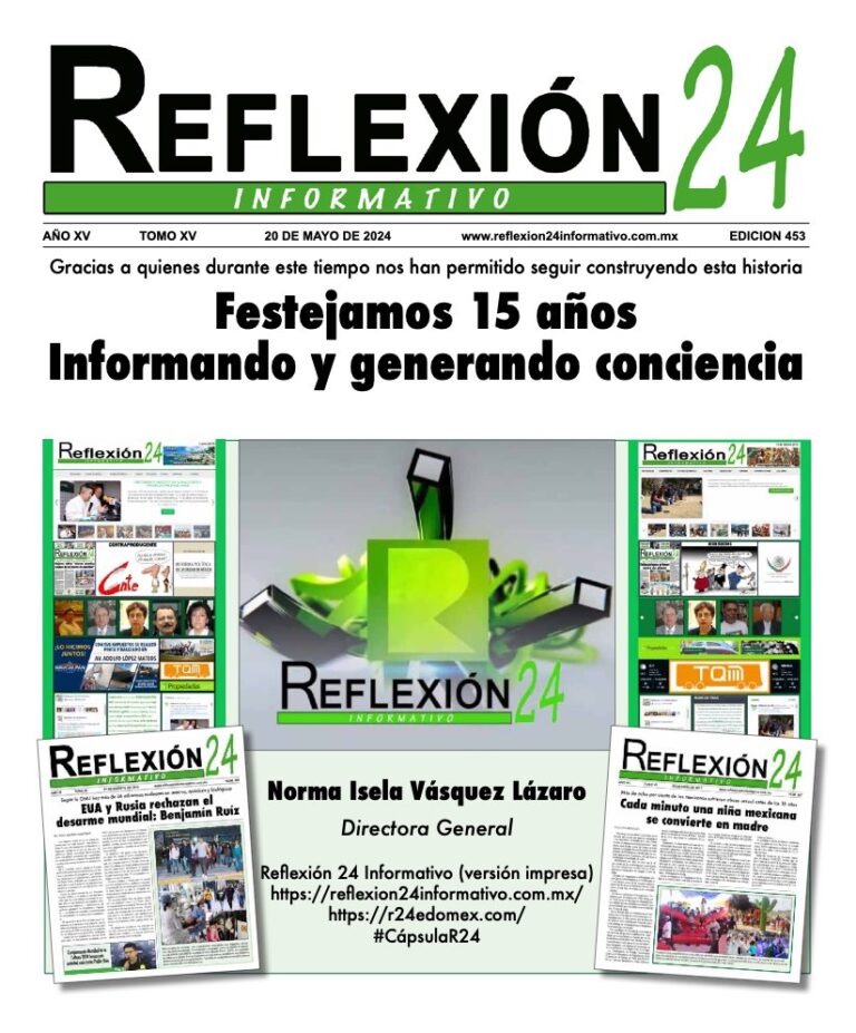 Reflexion 24 No 453 | Festejamos 15 años Informando y generando conciencia