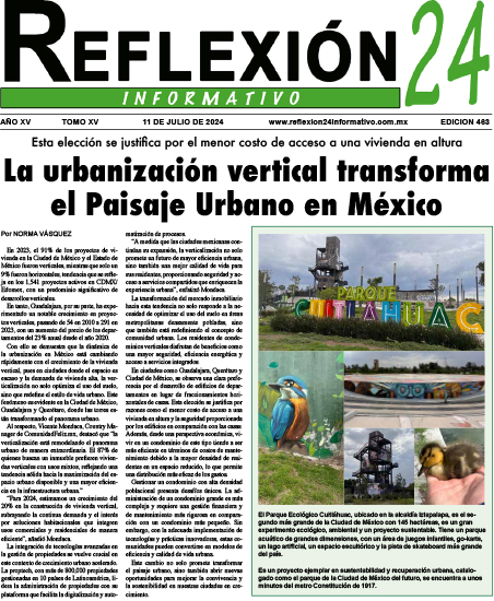 Reflexion 24 No 463 | La urbanización vertical transforma el Paisaje Urbano en México