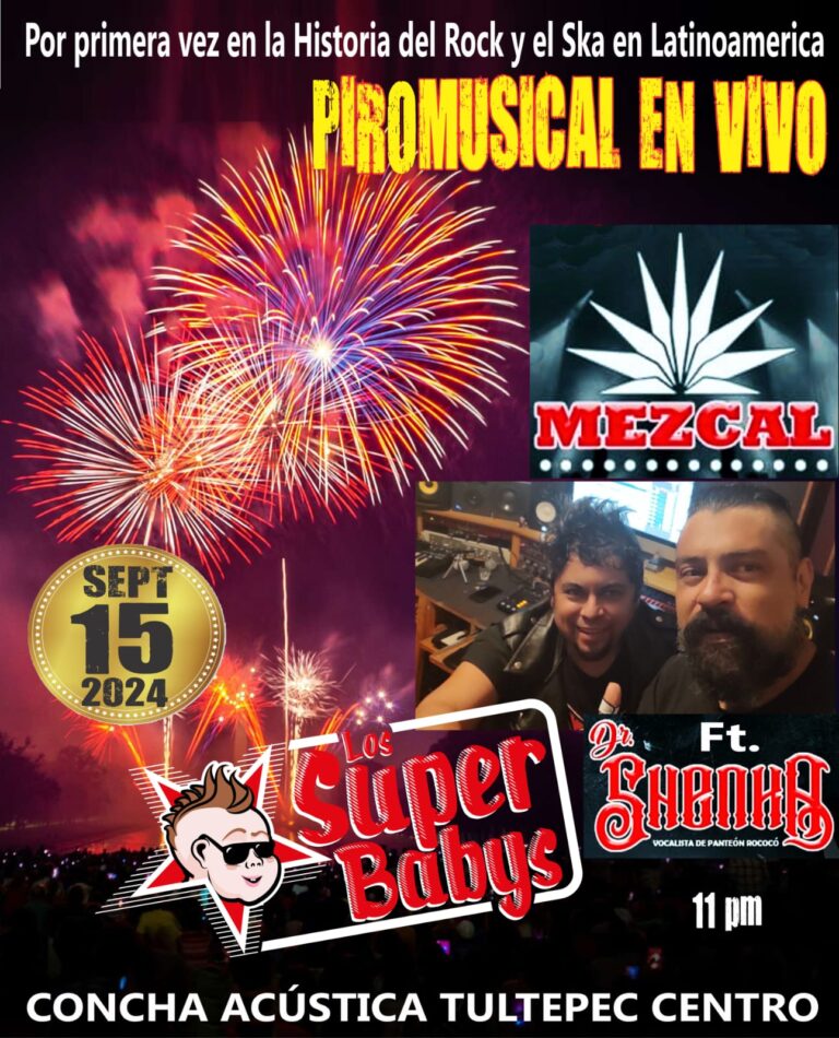 El primer piromusical en vivo del SKA latinoamericano: los SUPER BABYS y el estreno de "mezcal"