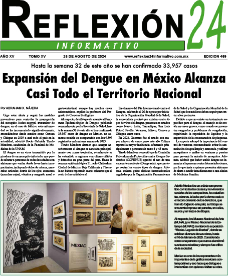 Reflexion 24 No 469 | Expansión del Dengue en México Alcanza Casi Todo el Territorio Nacional Reflexion 24 No 469 | Expansión del Dengue en México Alcanza Casi Todo el Territorio Nacional