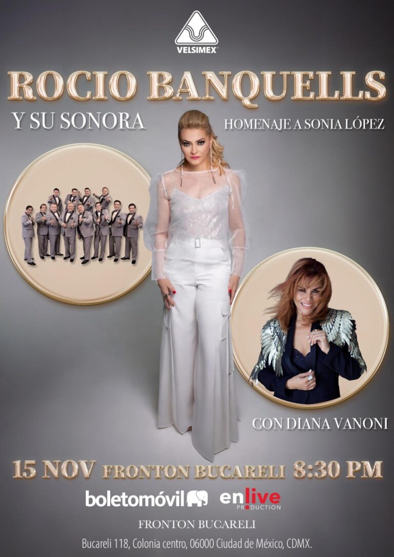 Rocío Banquells y su  Sonora llega junto a Diana Vanoni al Frontón Bucareli