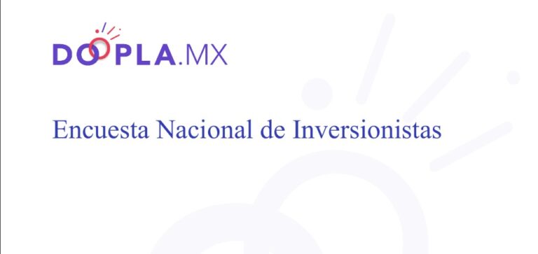 Doopla.mx revela las tendencias de inversión en México con su Encuesta Nacional de Inversionistas 2024