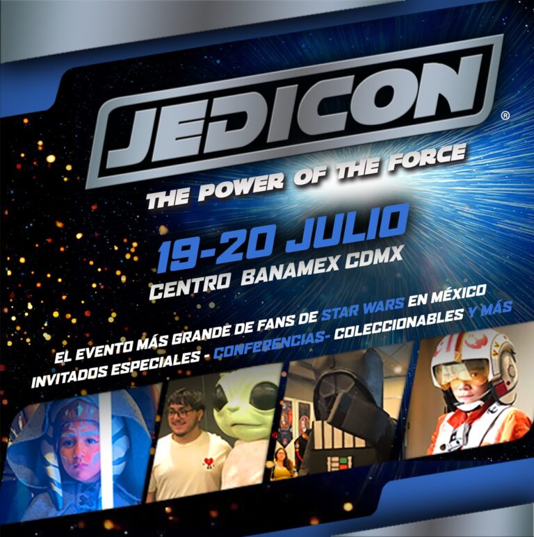 JEDICON 2025: UNA CELEBRACIÓN ÉPICA PARA LOS AMANTES DE STAR WARS ESTE 19 Y 20 DE JUNIO EN CENTRO BANAMEX