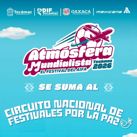 Festival Atmósfera Mundialista 2026 posiciona a Tecámac en el circuito cultural nacional con cartelera de talla internacional