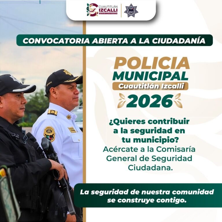 Cuautitlán Izcalli lanza convocatoria para reclutar policías con beca y refuerza inversión en seguridad