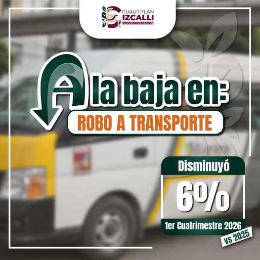 Disminuye robo en transporte público durante el primer cuatrimestre en Cuautitlán Izcalli