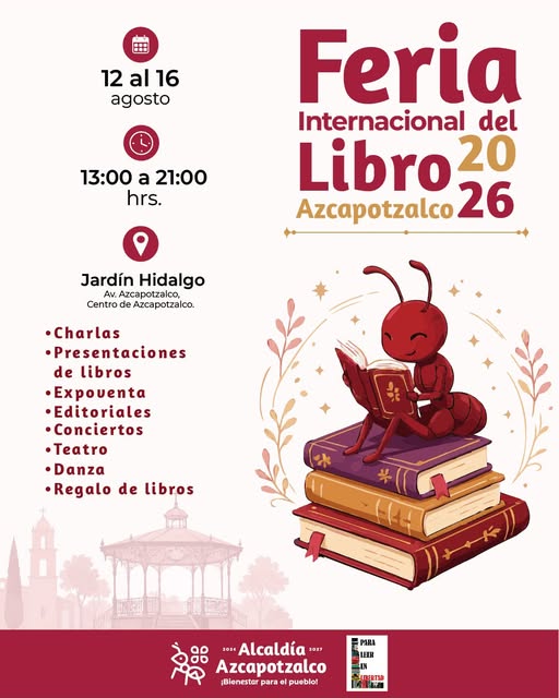 Azcapotzalco prepara cinco días de actividades culturales con Feria Internacional del Libro 2026