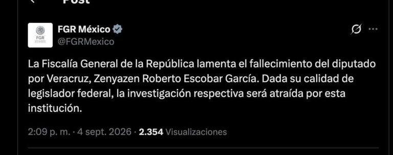 FGE y FGR investigarán muerte del diputado Zenyazen Escobar en Veracruz